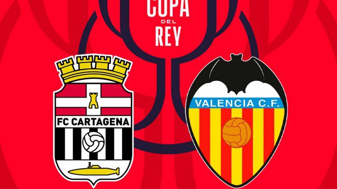 El FC Cartagena se medirá al Valencia CF en la siguiente ronda de la Copa del Rey